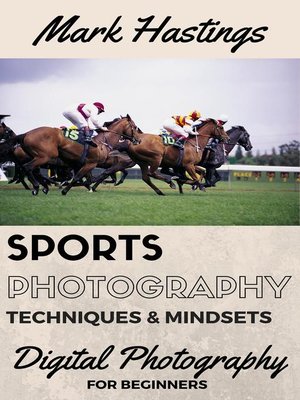 cover image of Sports Photography Techniques & Mindsets